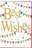 This congratulations card feels like a snapshot of a joyful gathering, artfully arranged on a clean white canvas. In the middle, the words Best Wishes are written in rich, sparkling gold script, slightly embossed so the letters appear to rise gently from the surface, mimicking the gleam of polished metal in soft indoor light. Surrounding this central message, lines of bunting curve in relaxed semi-circles, as though strung between lampposts along a quiet Northolt street for a neighbourhood celebration. Each tiny triangular flag is individually coloured-bold reds, deep blues, lively greens, and sunny yellows-with some decorated in petite dots, stripes, or shimmering accents that lend a hand-crafted feel. Tiny star motifs and round confetti dots are sprinkled liberally but thoughtfully across the white background, suggesting the moment when laughter and good wishes fill the air and someone showers the room with colourful paper. The overall layout is open and balanced, with plenty of negative space that keeps the design light and readable, allowing the gold lettering to truly shine. The card's mood is warmly encouraging rather than over-the-top, ideal for slipping into a bouquet sent across Northolt to celebrate results day, a move to a new flat near Church Road, or the start of a fresh chapter in someone's life. It embodies the quiet pride and shared excitement that come with good news, the kind of design a local florist might choose when they want the card to echo the same happiness and hope carried by their flowers.